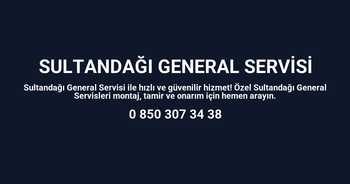 Sultandağı General Servisi